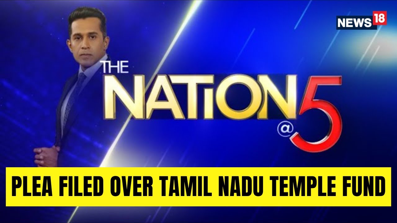 Tamil Nadu Temple Row Explodes | Madras High Court | MK Stalin | Nation At 5 With Anand Narasimhan