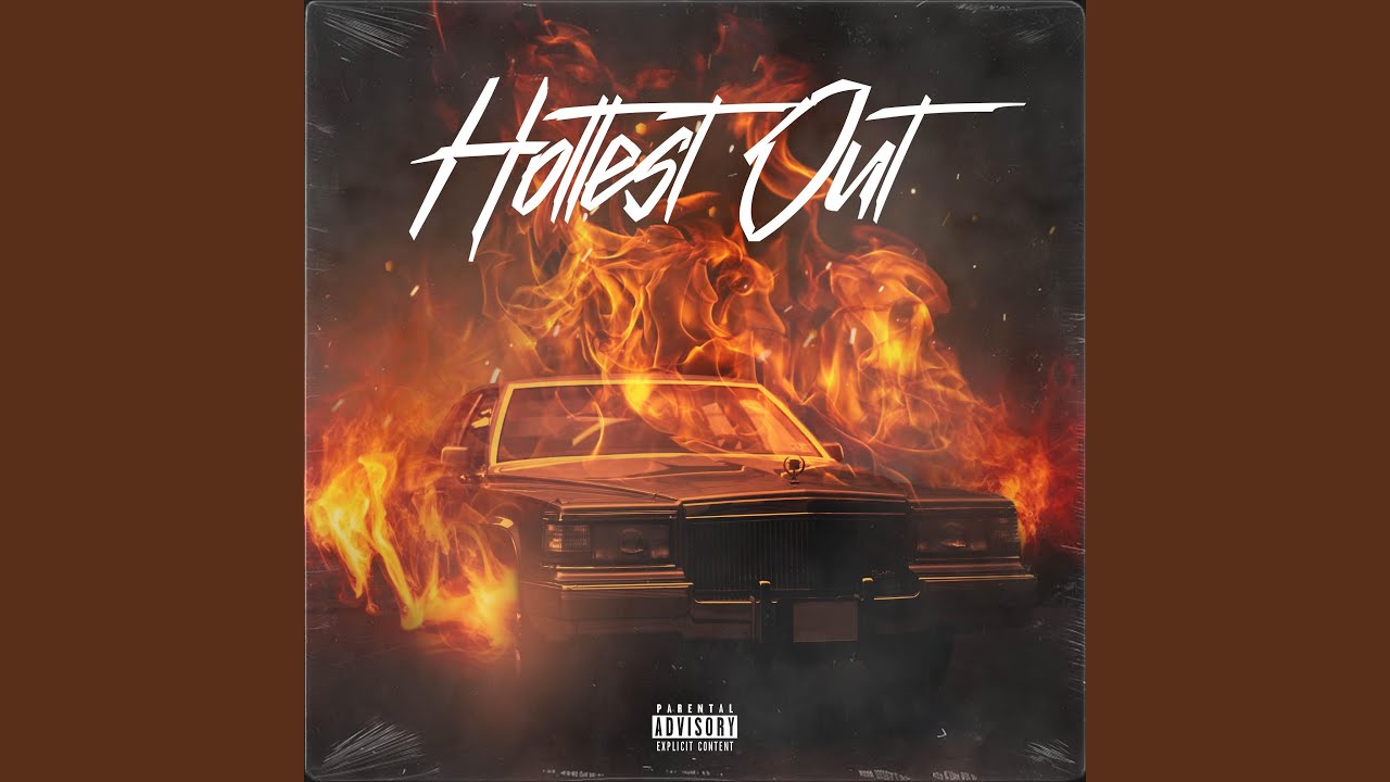 Hottest Out