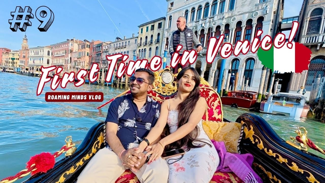 First Time in Venice 🇮🇹✨ | Gondola Ride, Rialto Bridge & St. Mark’s Square | Ep 9 | Roaming Minds