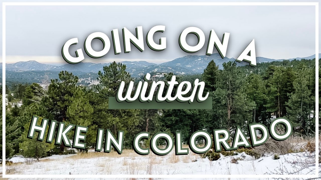 Hiking in Winter near Denver, Colorado | Healing Hikes Series