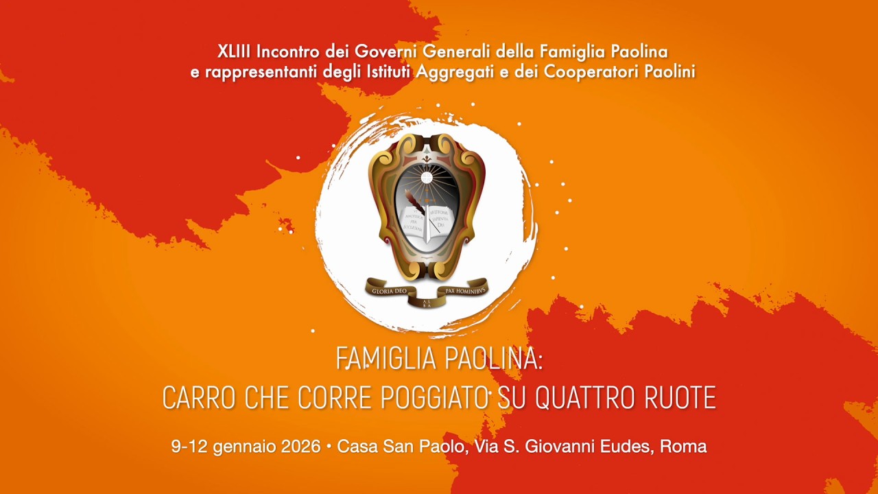 XLIII Incontro dei Governi Generali della Familgia Paolina (2026)