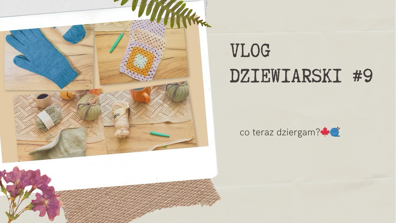 Co teraz dziergam? 🧶 Gotowe rękawiczki, nowy pled i moje plany | Vlog dziewiarski 9 #dzierganie