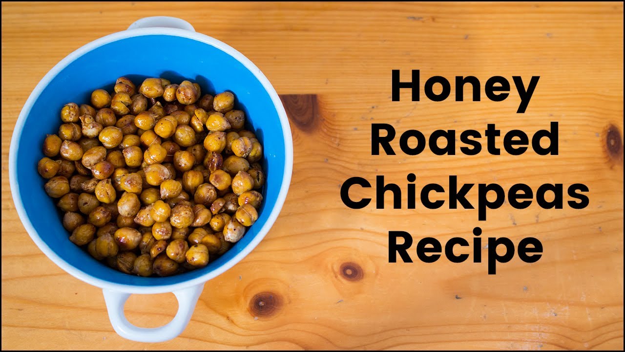 Honey Roasted Chickpeas
