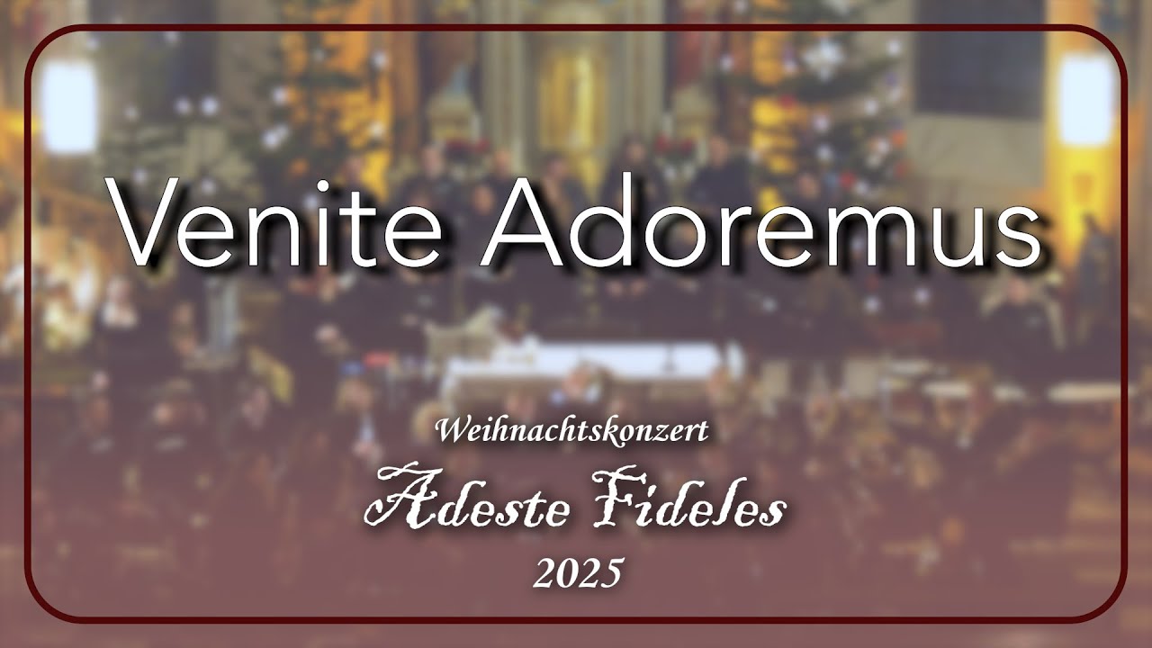 Venite Adoremus - Briegel | Winzerkapelle und Martinusgruppe Ensch | Adeste Fideles 2025