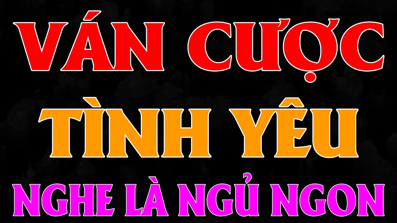 VÁN CƯỢC TÌNH YÊU CỦA TỔNG TÀI BÁ ĐẠO | AUDIO TIỂU THUYẾT NGÔN TÌNH HAY MC HẠ VY DIỄN ĐỌC MỚI 2025