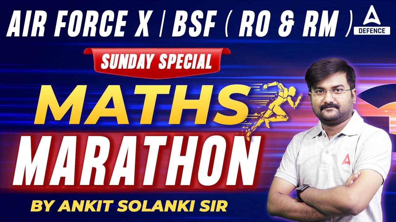 Agniveer Air Force X/ BSF RO RM Maths Classes | Sunday Special | By Ankit Solanki Sir