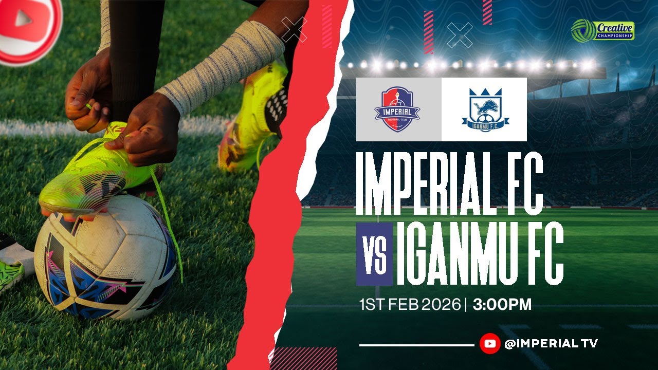 THE CREATIVE CHAMPIONSHIP LEAGUE: IMPERIAL FOOTBALL CLUB VS IGANMU TIGER FC