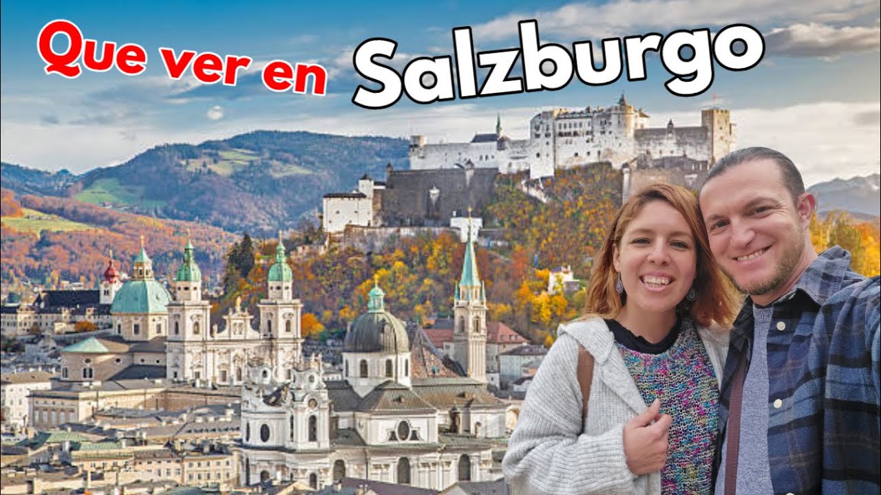 Que ver y hacer en SALZBURGO 2026 | Guía de Salzburgo (Austria)