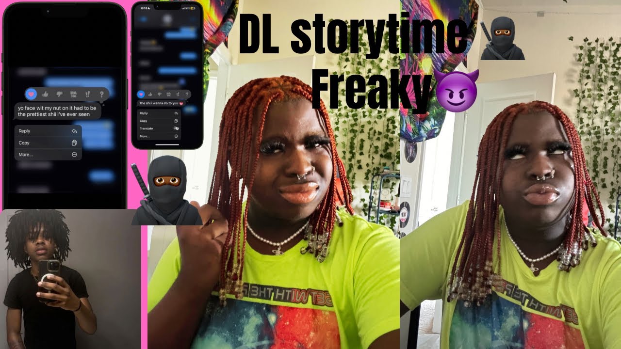 DL storytime chronicles Pt 1🥷🏾😒