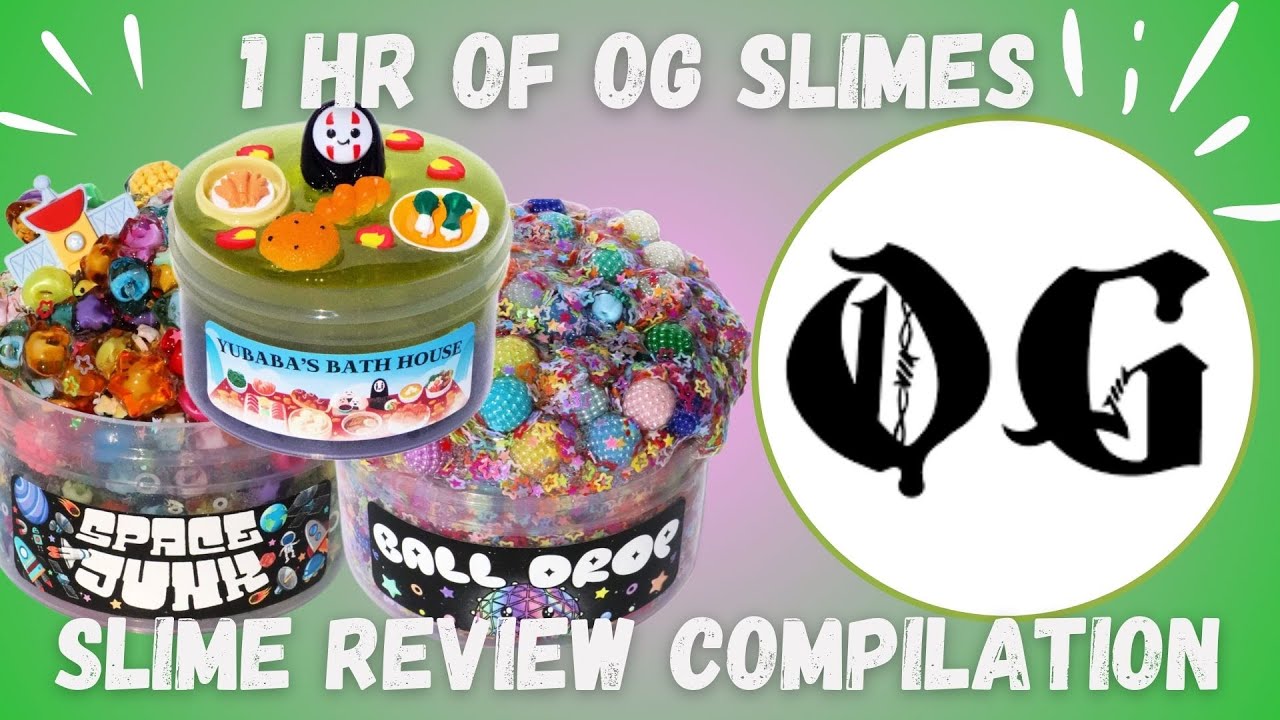 OG SLIMES: 1 HOUR SLIME REVIEW COMPILATION