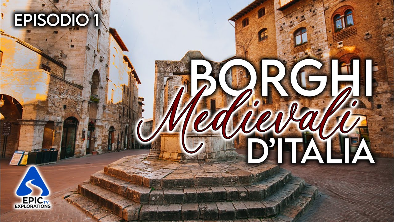 Borghi Medievali D'Italia | 4K Guida di Viaggio - Ep. 1