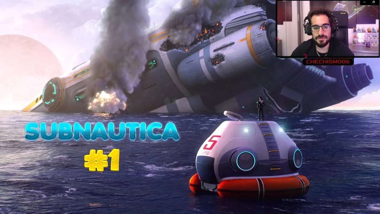 SUBNAUTICA #1 EL COMIENZO!!!