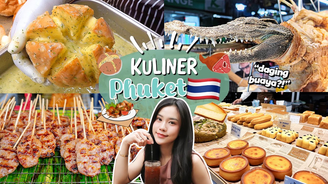 KULINER DI PHUKET-THAILAND!