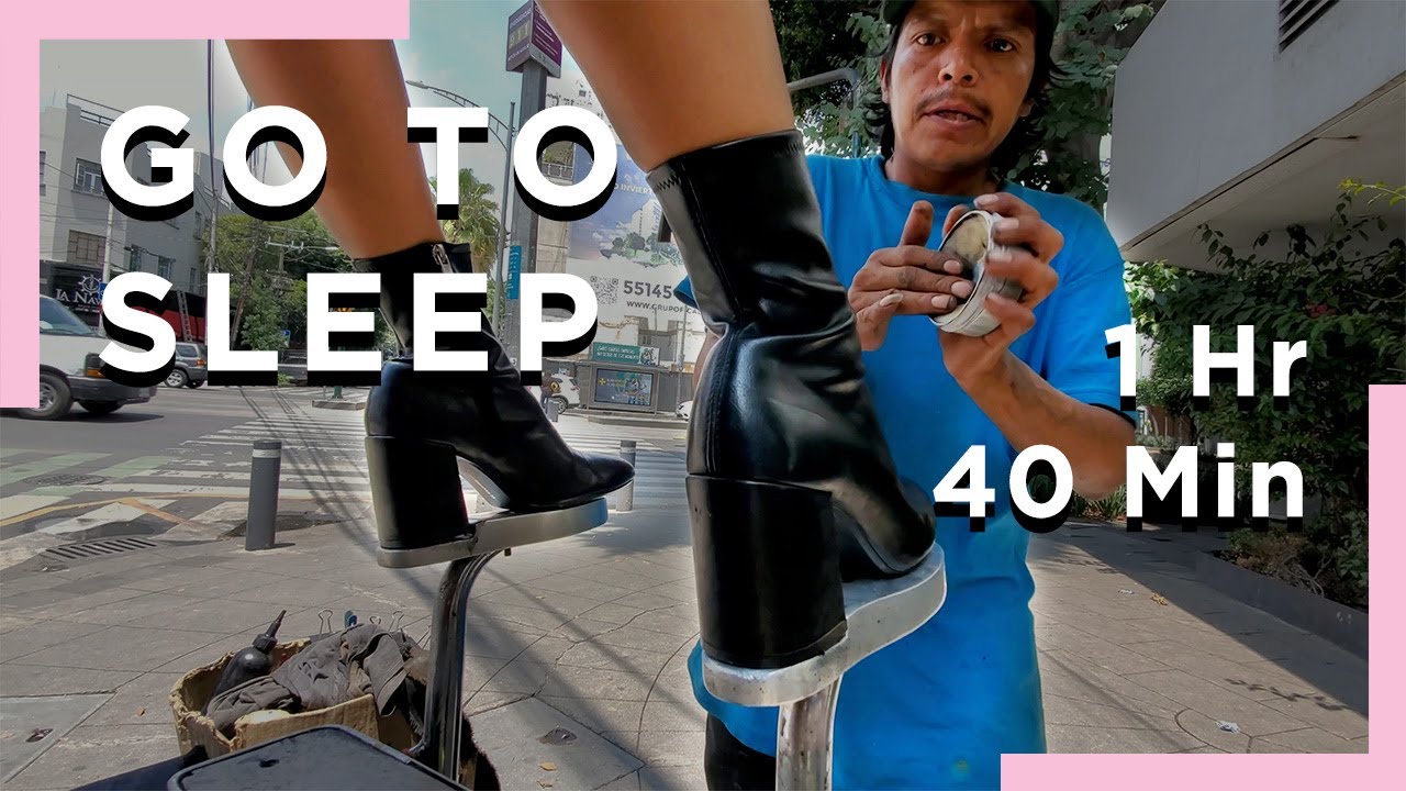 GO TO SLEEP 💤 With 1 Hr 40 Min of SHOE SHINE WITH KAT | ASMR SOUNDS Street Shoe Shine 👠 Mexico 🇲🇽