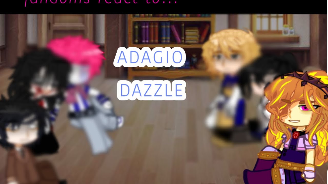 Fandoms react to Adagio Dazzle / 3/6/ my little pony equestria girls rainbow rocks/ FWW