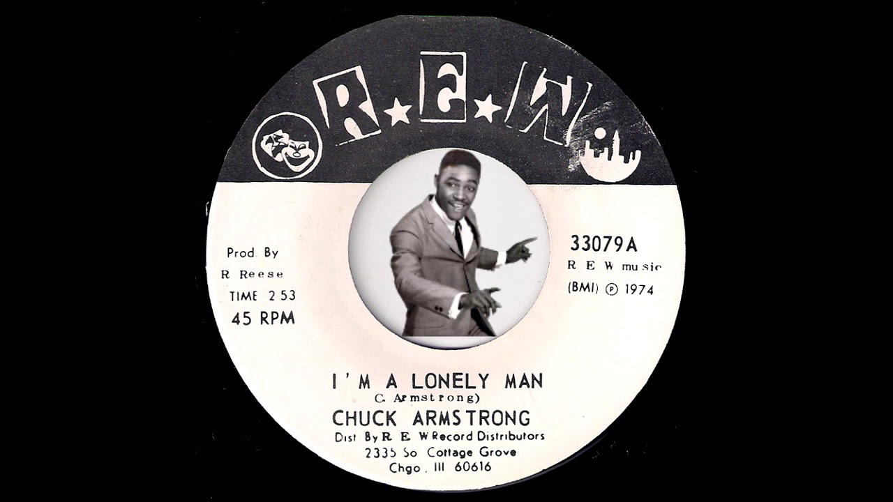 Chuck Armstrong - I'm A Lonely Man [REW] 1974 Loner Blues Soul Funk 45
