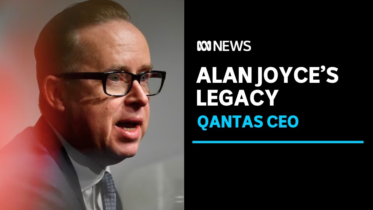 What legacy has departing CEO Alan Joyce left at Qantas? | ABC News