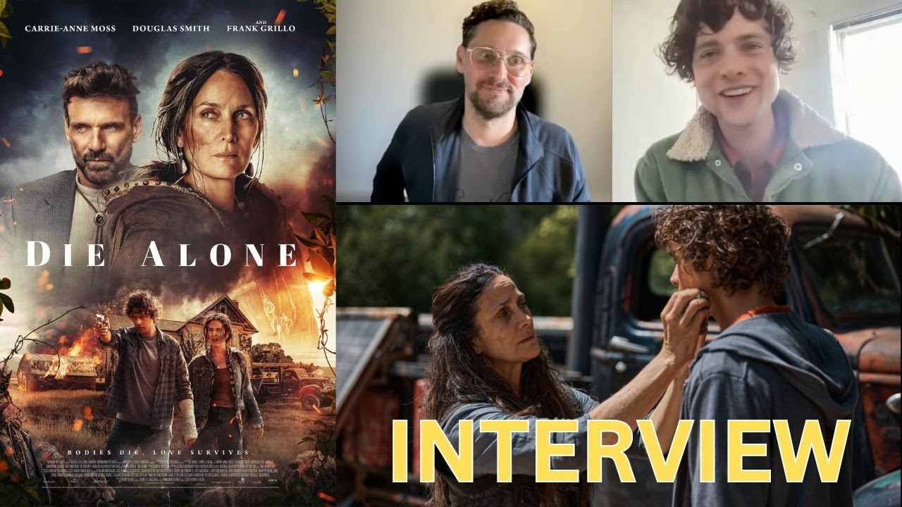 Douglas Smith and Lowell Dean Talk 'DIE ALONE' And Offer Filmmaking/Acting Insights