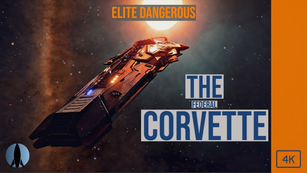 Федеральный Корвет [Elite Dangerous] | Обзоры Pilot