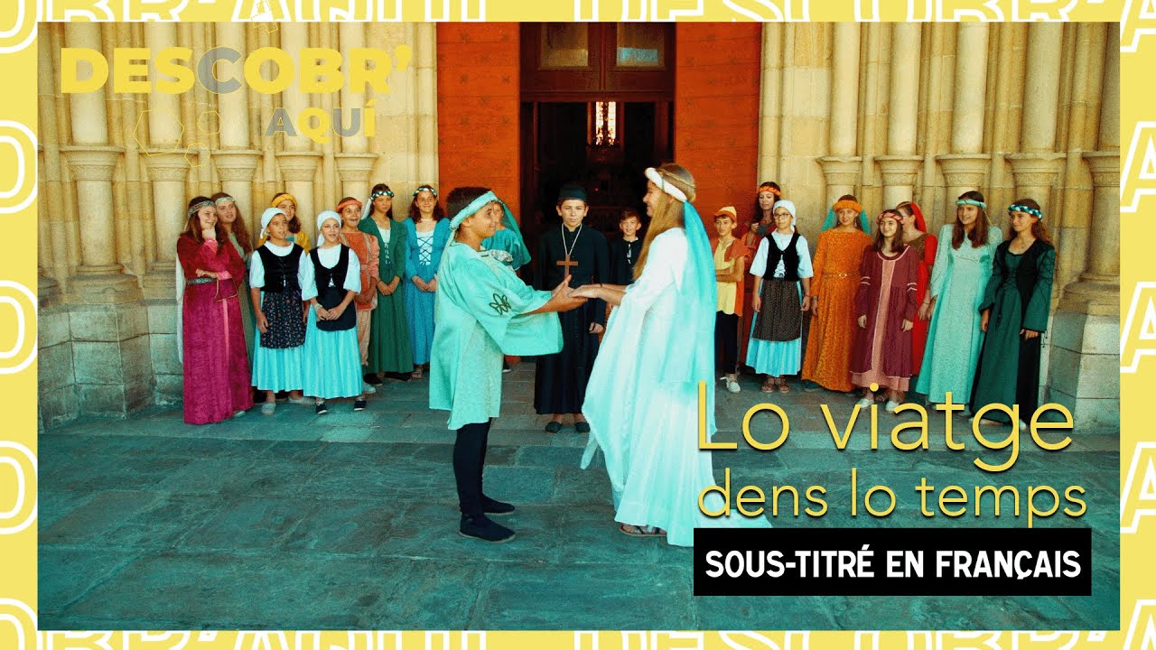 🎒 Lo viatge dens lo temps / Le voyage dans le temps - Descobr'aquí
