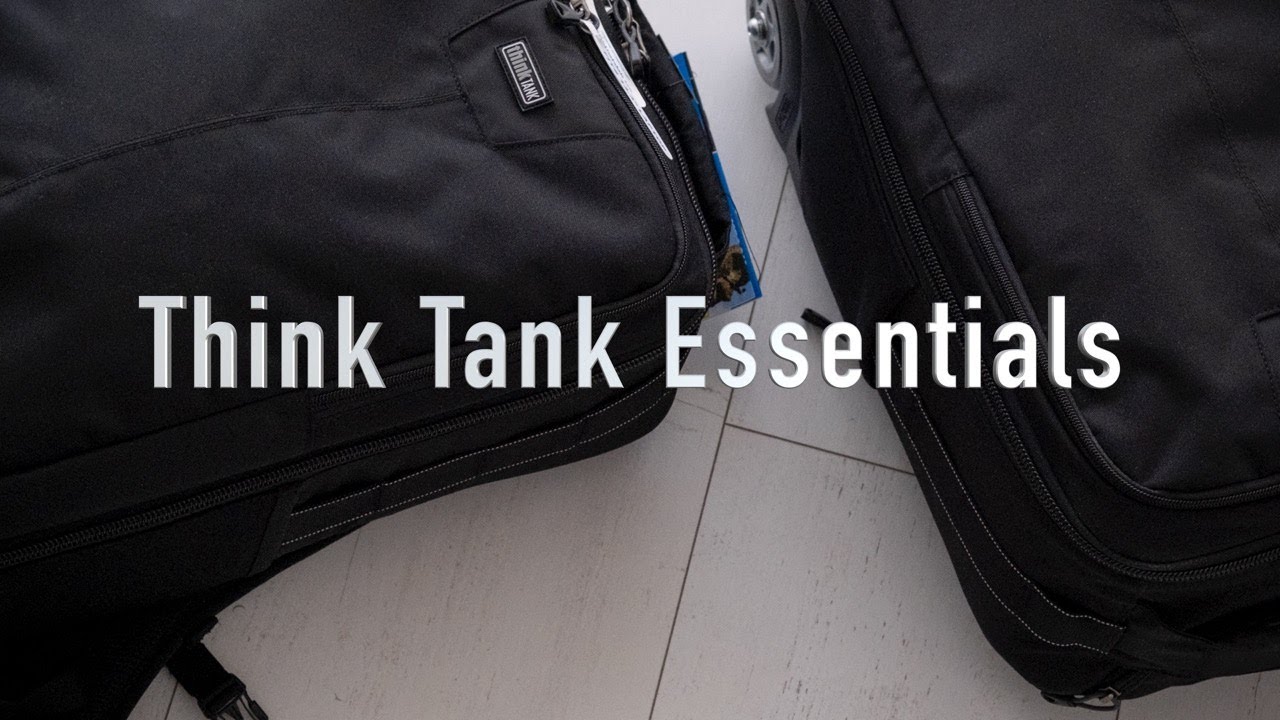 Think Tank Essentials