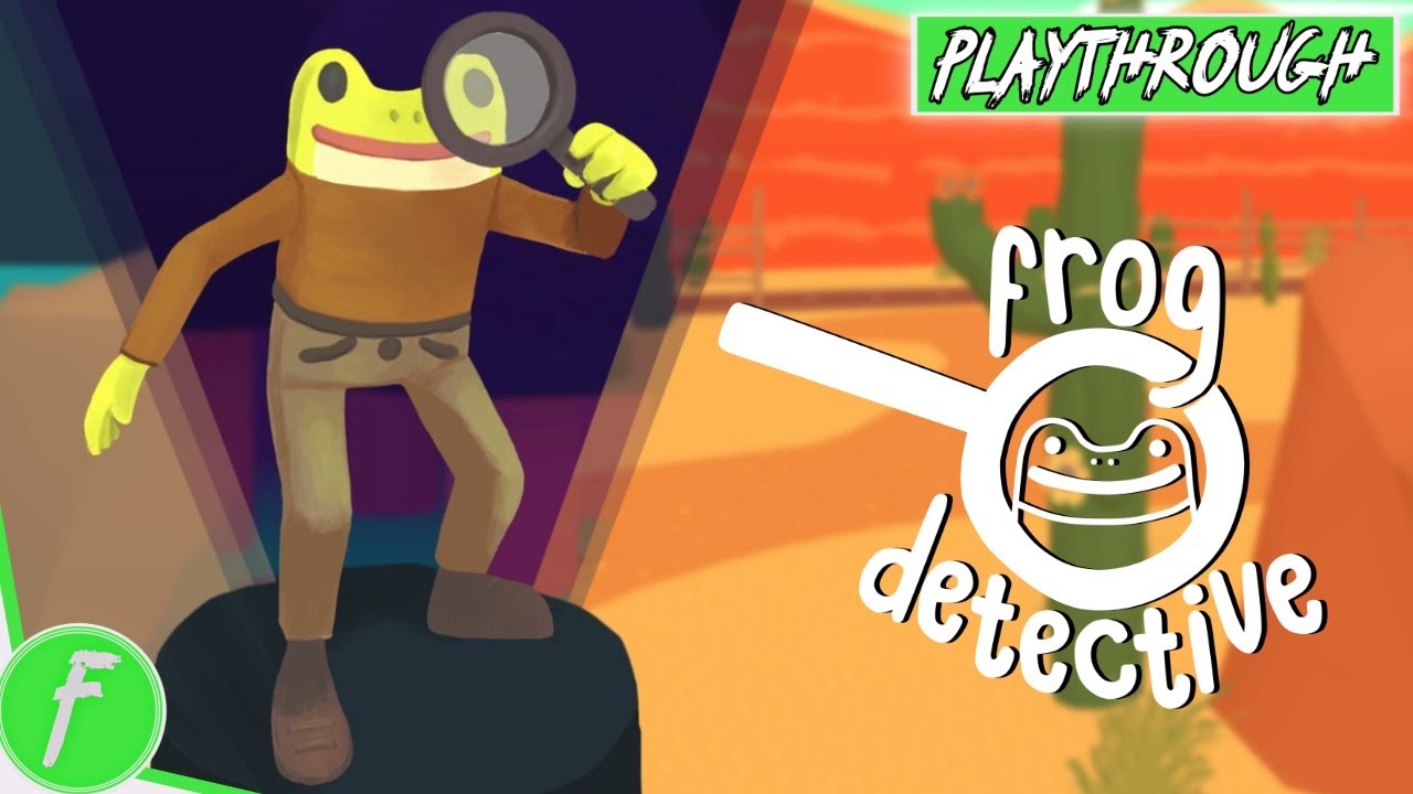 Frog Detective The Entire Mystery FULL GAME WALKTHROUGH Gameplay HD (PC) | NO COMMENTARY