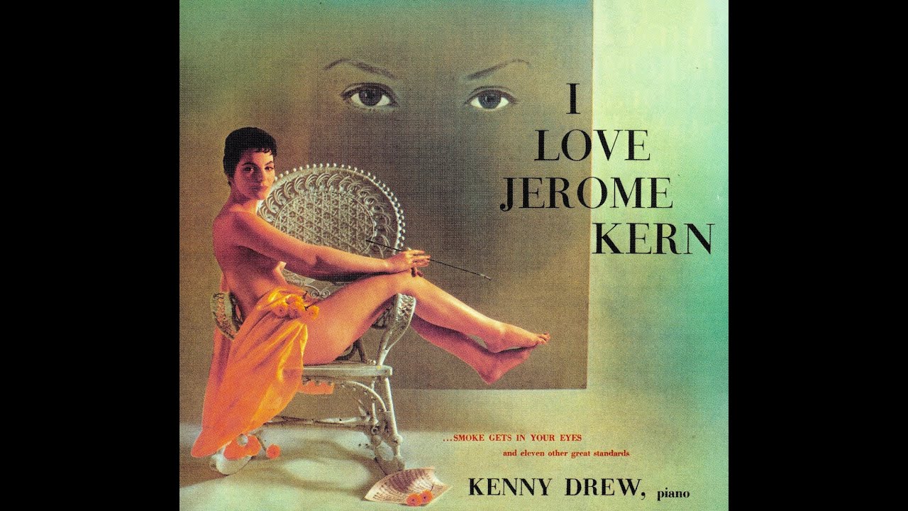 Kenny Drew Trio 1953 - Yesterdays