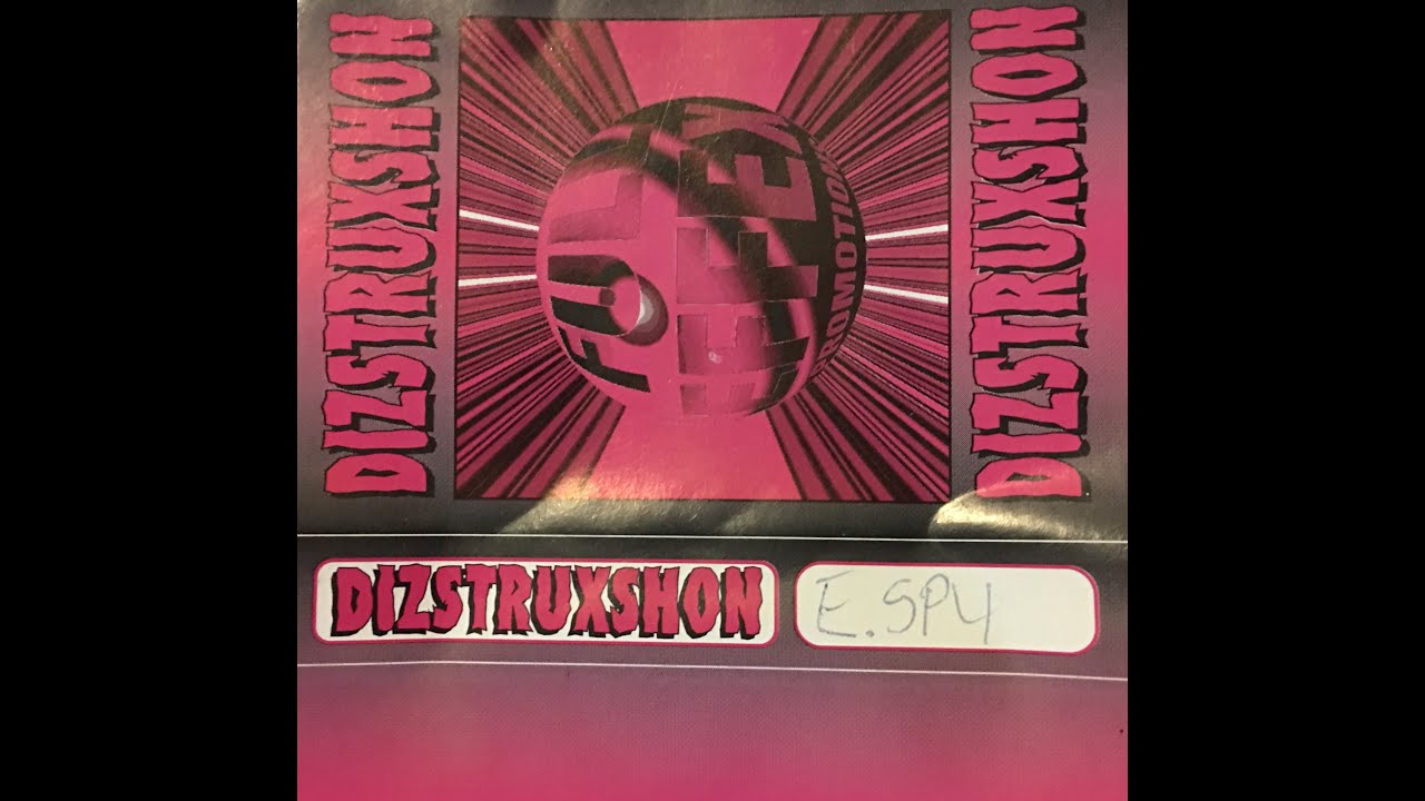 DIZSTRUXSHON - DJ E SPY MC NATZ 2-1-1995 SIDE B