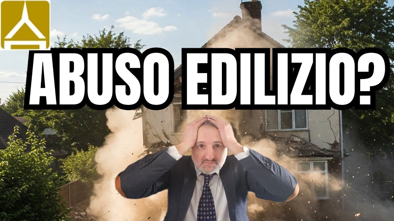 Hai fatto LAVORI IN CASA? Potresti aver  COMMESSO UN ABUSO EDILIZIO! SCOPRILO NEL VIDEO!