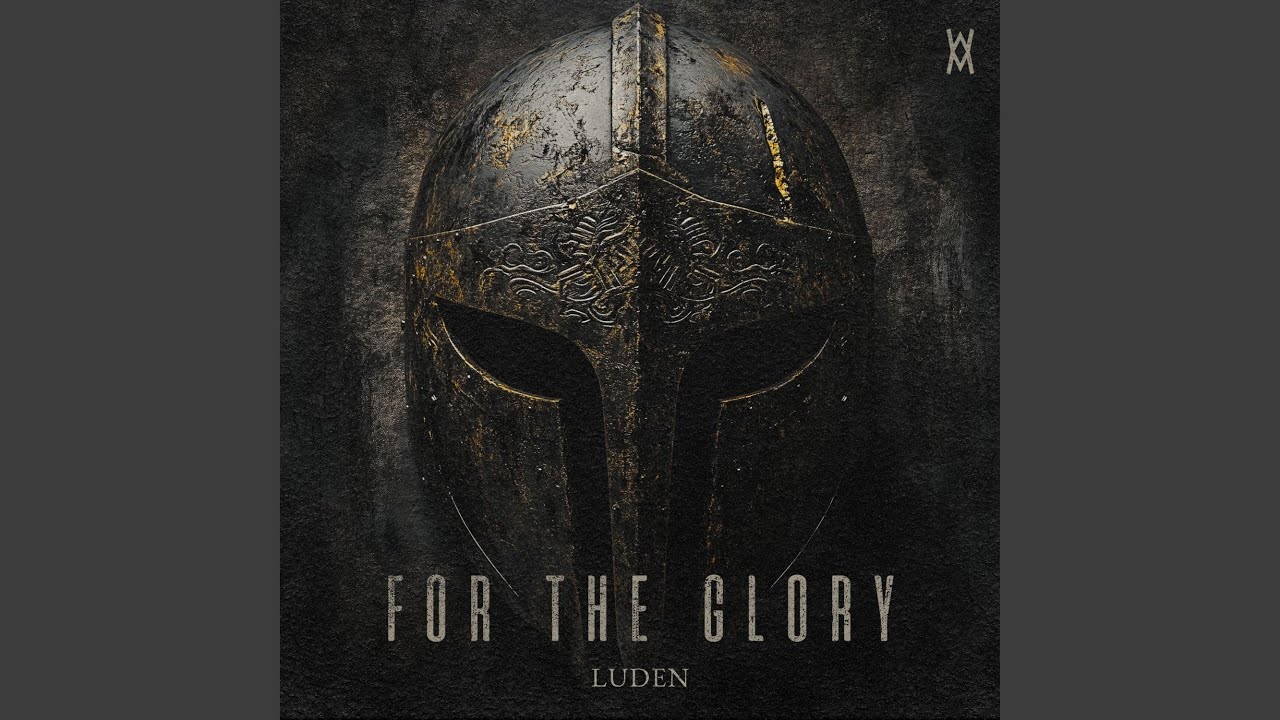 For The Glory