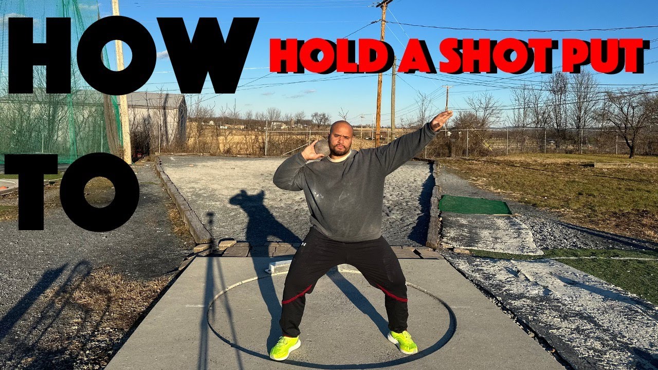 How to PROPERLY hold a SHOT PUT..