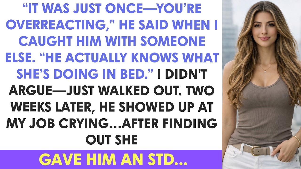 “It Was Just Once—You’re Overreacting,” He Said When I Caught Him With