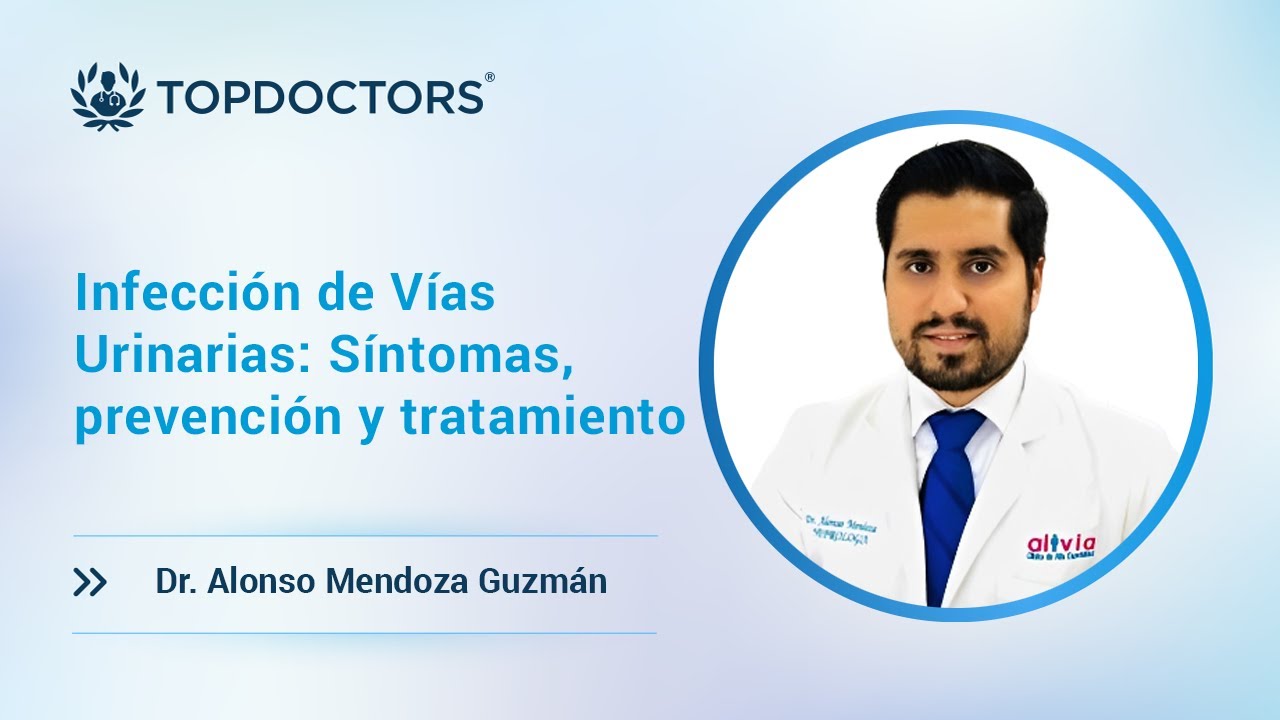 Infecci&oacute;n de V&iacute;as Urinarias: S&iacute;ntomas, prevenci&oacute;n y tratamiento