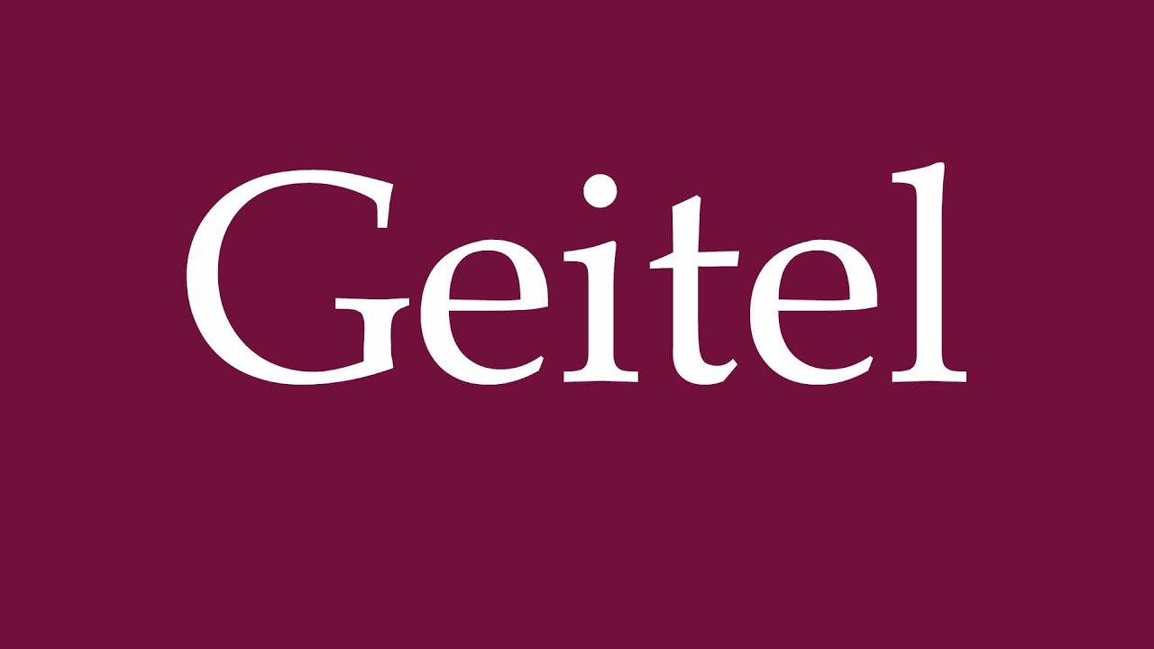 How to Pronounce ''Geitel'' Correctly in German