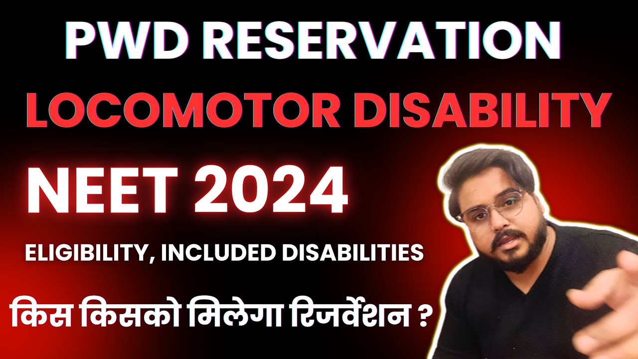 PWD Reservation For Locomotor Disability In NEET MBBS BDS Admission & NTA Counseling #neet2024 #neet