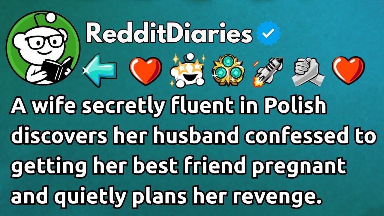 FULL STORY My husband told my mother in law in Polish that he got my best friend pregnant, but