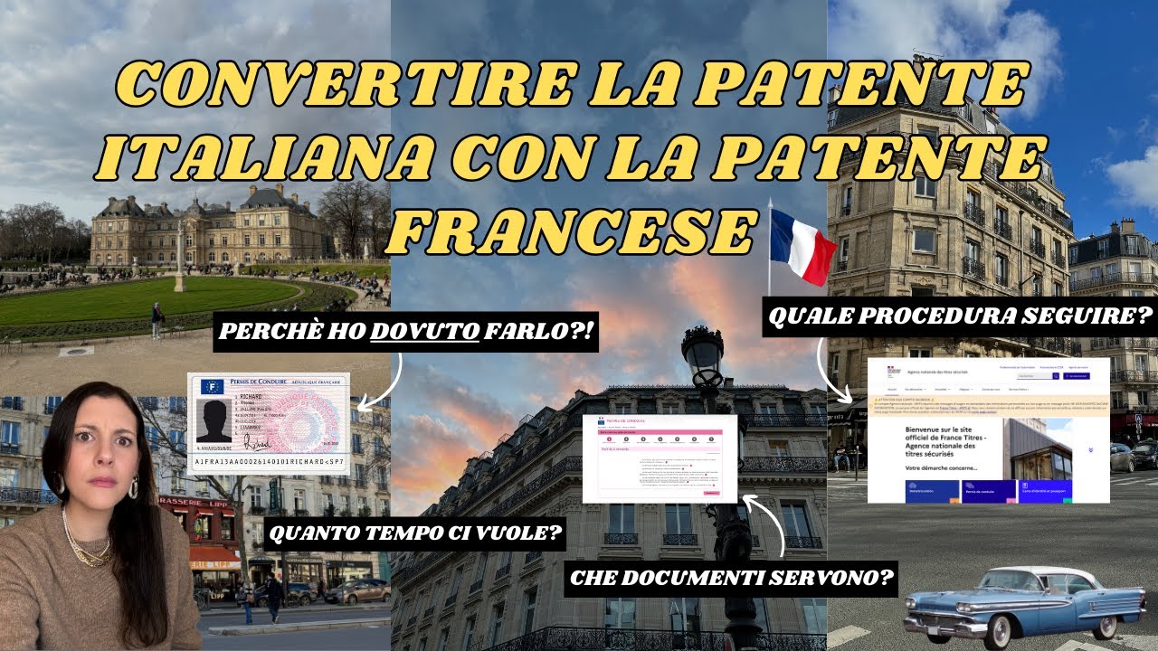 CONVERTIRE LA PATENTE ITALIANA CON LA PATENTE FRANCESE: perché ho dovuto farlo e tutta la procedura!