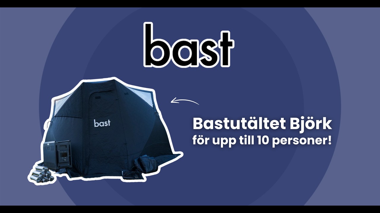 Bast Sauna - Basta var du vill med Bastut&auml;ltet Bj&ouml;rk | Unboxing & Anv&auml;ndarfilm