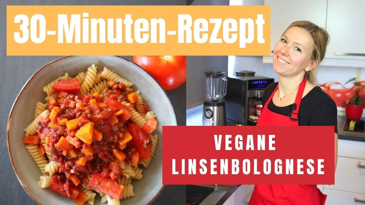 Vegane Linsenbolognese | 30-Minuten-Rezept | Günstig vegan kochen