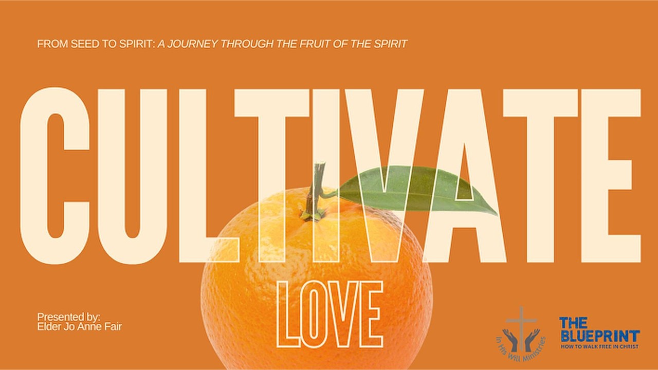 Cultivate Love