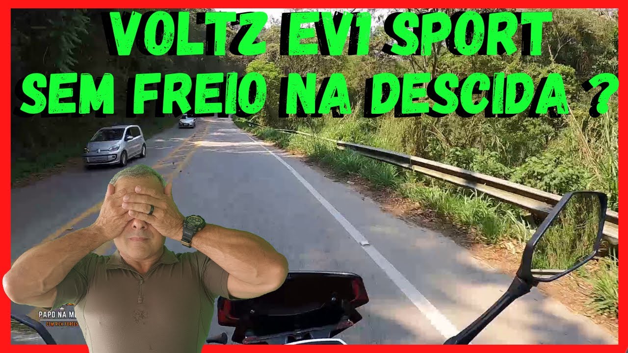 VOLTZ EV1 SPORT: T&Ocirc; SEM FREIO NA MONTANHA...