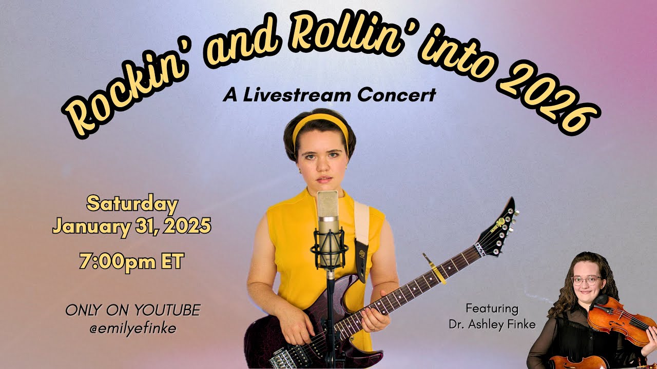 Rockin' and Rollin' into 2026 - A Livestream Concert by Emily E. Finke (feat. Dr. Ashley Finke)