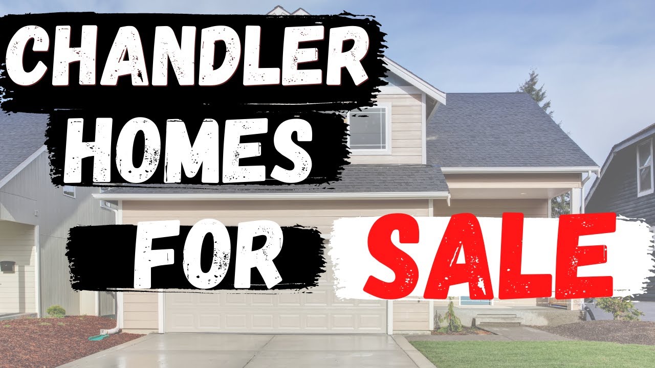 Chandler Homes For Sale | Homes For Sale Chandler AZ | East Valley Homes For Sale