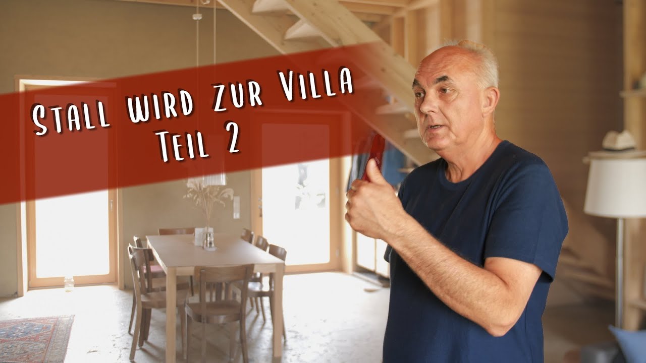 Stall wird zur Villa - Teil2 | mit Andi Breuss