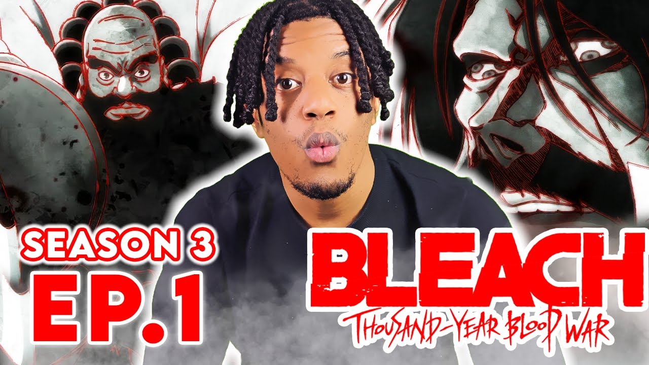 Bleach TYBW Reaction 3x01 - A!
