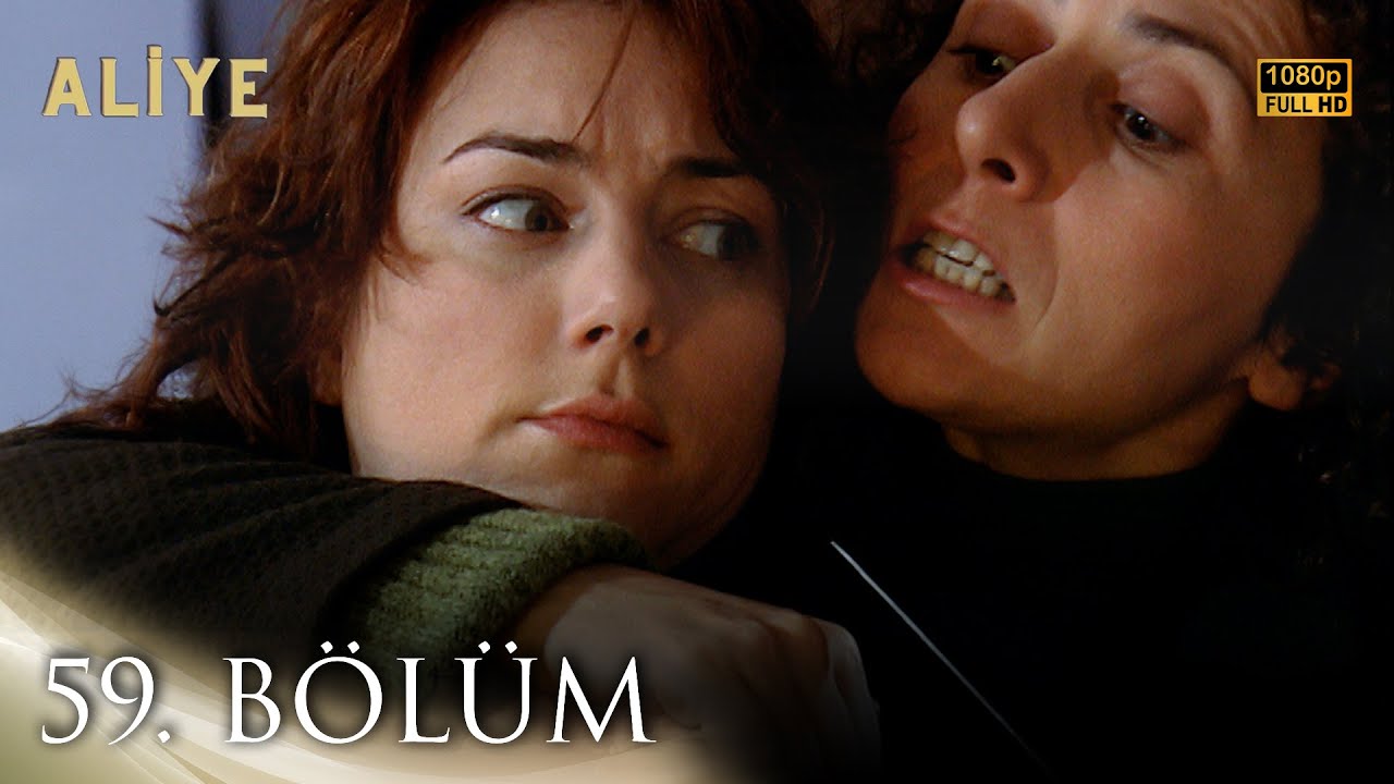 Aliye 59 .Bölüm FULL HD