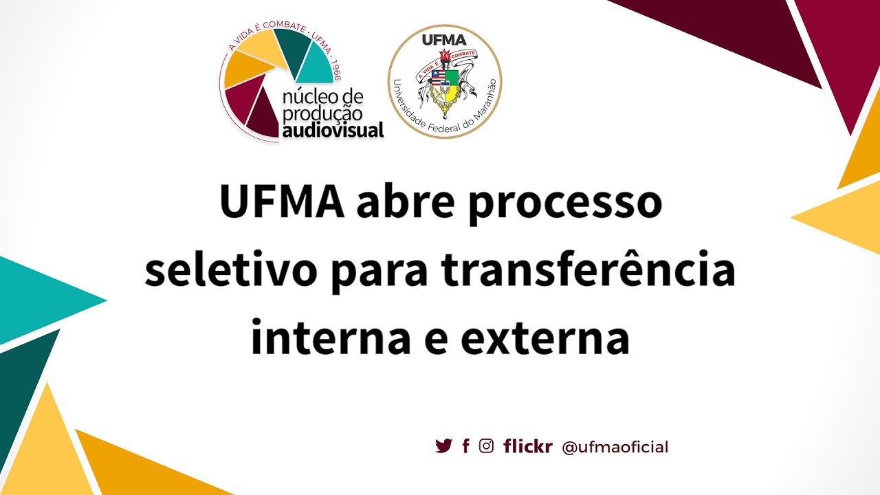 UFMA abre processo seletivo para transferência interna e externa