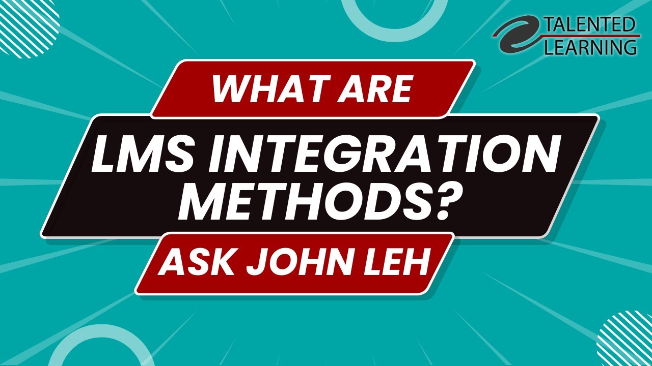 What are Common LMS Integration Methods?