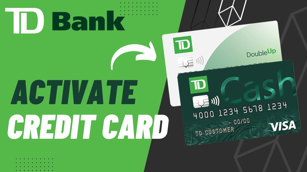 TD Credit Card - Activate Online | 2023