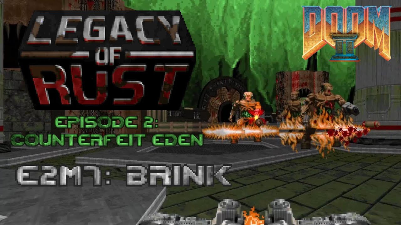 Doom 2 Legacy of Rust - E2M7: Brink - 100% Kills, Items, Secrets (Ultra-Violence)